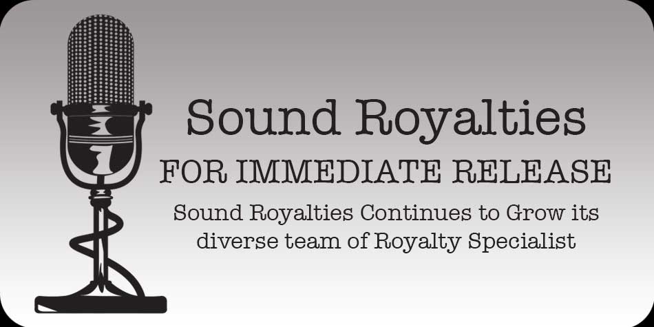 Sound Royalties Continues to Grow its diverse team of Royalty Specialist.